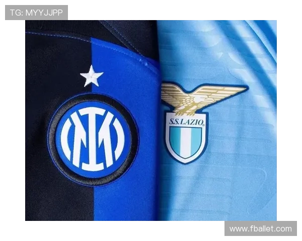 2017年国际米兰与拉齐奥精彩对决回顾与赛季分析